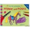 Mein Mal und Bastelbuch Pferde und Ponys
