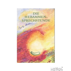 "Die Hebammensprechstunde"