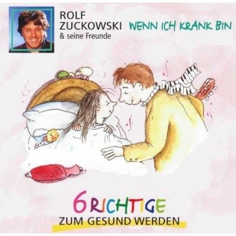 Rolf Zuckowski Rolf Zuckowski - 6 Richtige zum Gesund werden