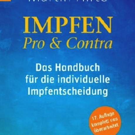 "Impfen Pro & Contra: Das Handbuch für die individuelle Impfentscheidung"