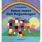 Vorlesebuch "Elmar rettet den Regenbogen"