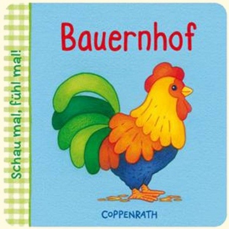 Coppenrath Verlag Bauernhof – Schau mal, fühl mal!