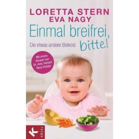Kochbuch "Einmal breifrei, bitte!: Die etwas andere Beikost"