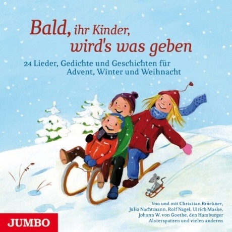 Bald, ihr Kinder, wird's was geben (CD)