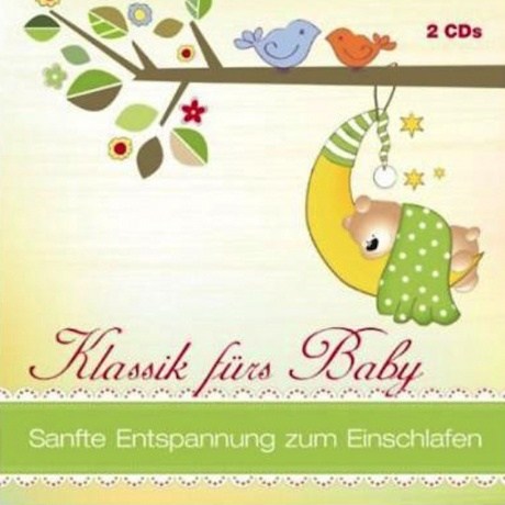 CD Klassik fürs Baby - Sanfte Entspannung zum Einschlafen (2 CDs)