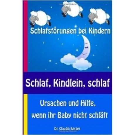 Buch "Schlaf, Kindlein, schlaf - Schlafstörungen bei Kindern"