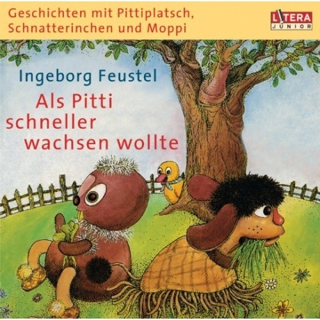 Als Pitti schneller wachsen wollte (CD)