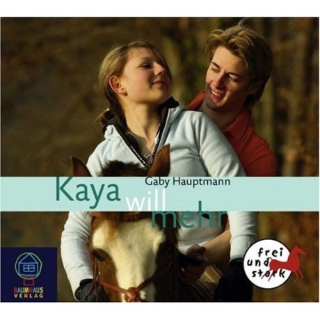 Kaya will mehr (CD)