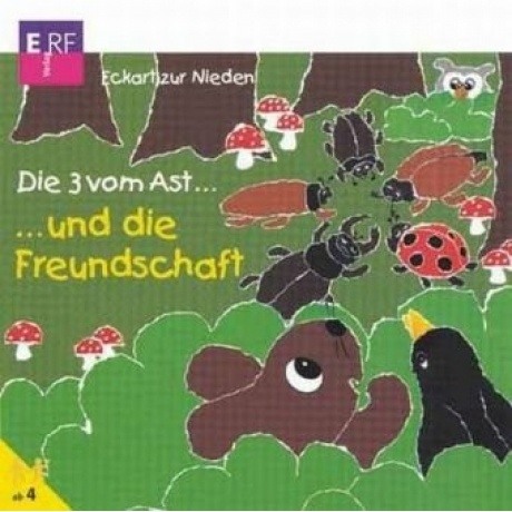 Die drei vom Ast und die Freundschaft (CD)