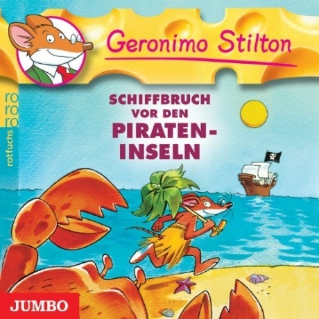 Geronimo Stilton - Schiffbruch vor den Pirateninseln (CD)