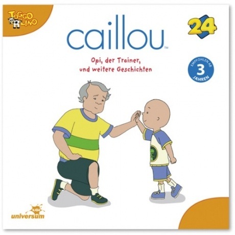 Caillou - Opi, der Trainer und weitere Geschichten