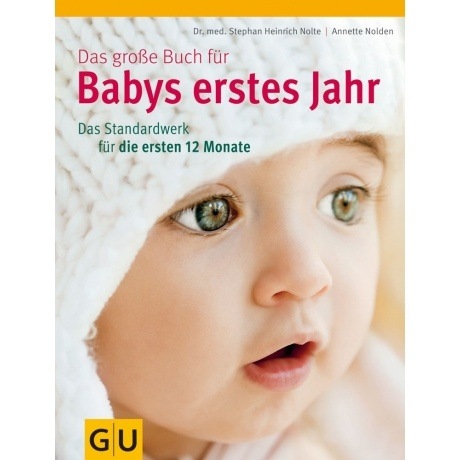 Das große Buch für Babys erstes Jahr