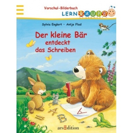 Ars Edition Lernraupe: Der kleine Bär entdeckt das Schreiben