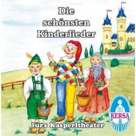 Kersa Die schönsten Kinderlieder