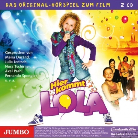 Hier kommt Lola!, Das Original-Hörspiel zum Film (CD)
