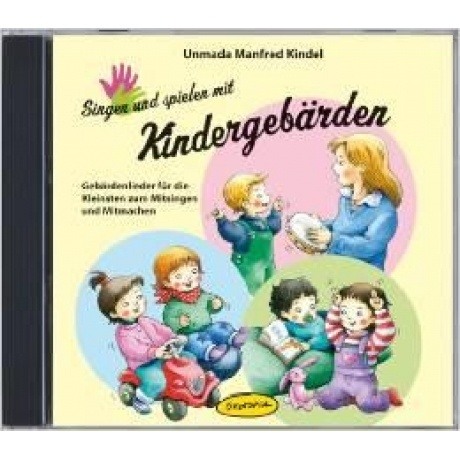 CD "Singen und spielen mit Kindergebärden"