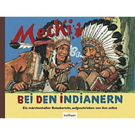 Mecki bei den Indianern