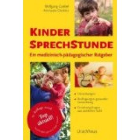 Wolfgang Goebel Kindersprechstunde. Ein medizinisch-pädagogischer Ratgeber