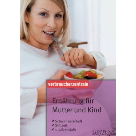 Stiftung Warentest Gesunde Ernährung für Mutter und Kind