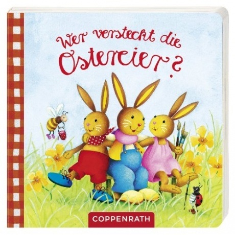 Coppenrath Verlag Wer versteckt die Ostereier