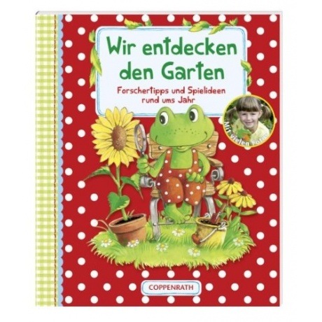 Coppenrath Verlag Wir entdecken den Garten