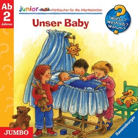 Unser Baby (Wieso? Weshalb? Warum? junior)