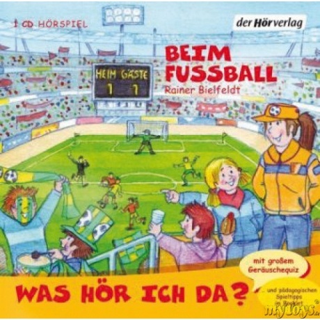 Was hör ich da?, Beim Fussball (CD)