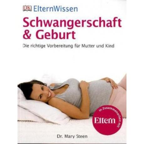 Dorling Kindersley Elternwissen: Schwangerschaft & Geburt