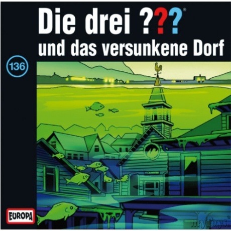 Die drei ??? und das versunkene Dorf (CD)