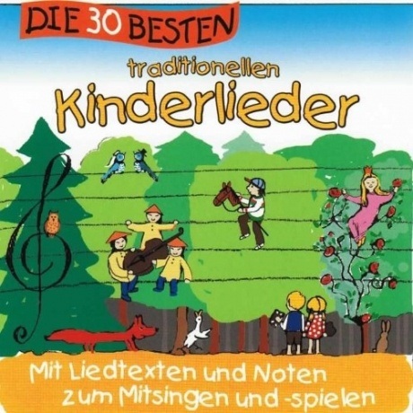 CD Die 30 besten traditionellen Kinderlieder CD Die 30 besten traditionellen Kinderlieder