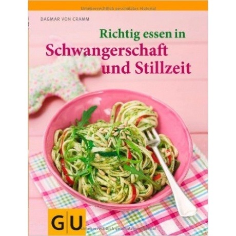 Richtig essen in Schwangerschaft und Stillzeit